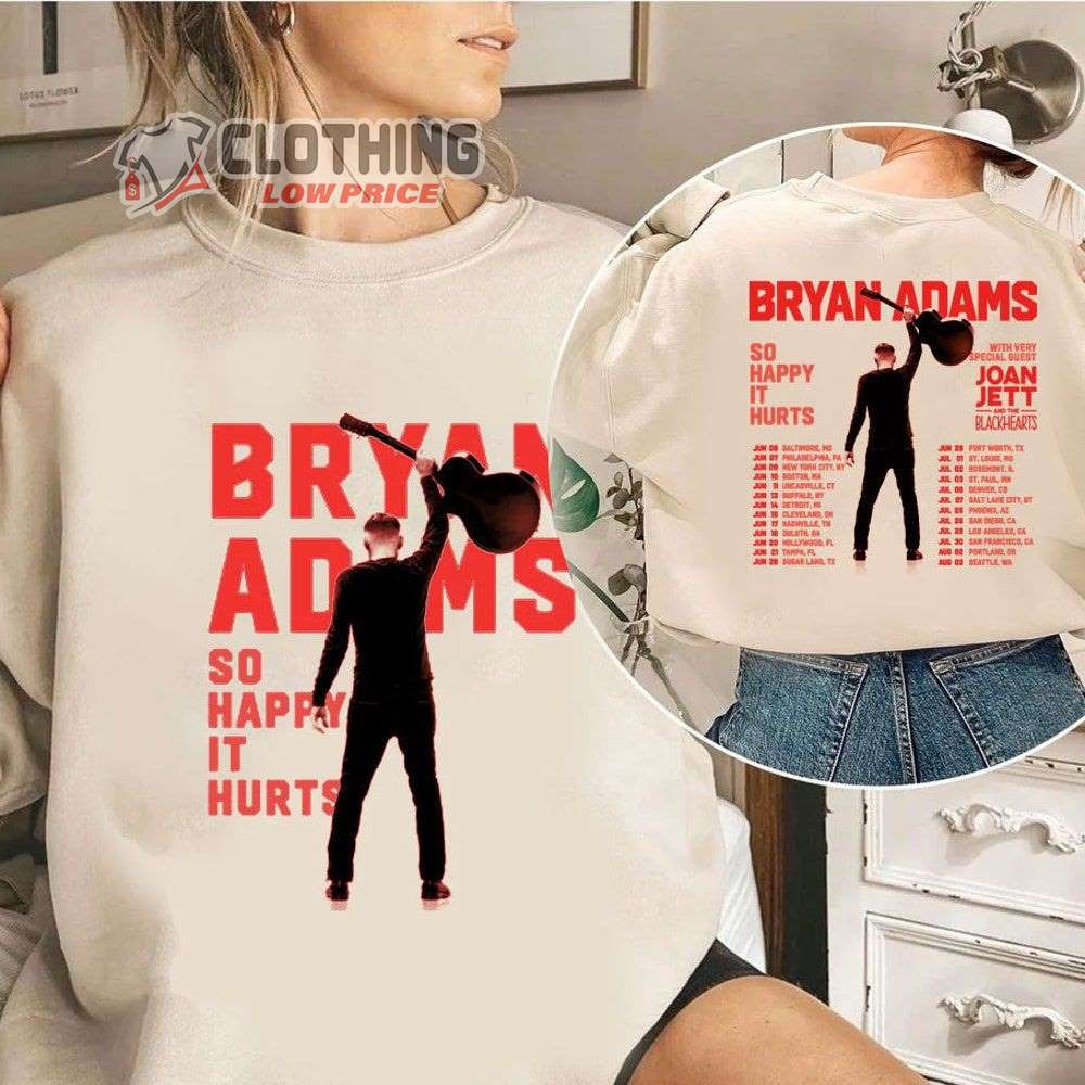 Bryan Adams So Happy It Hurts Tour 2023 Merch, Bryan Adams Tour 2023 Shirt Bryan Adams Tour 2023 With Special Guests T-Shirt