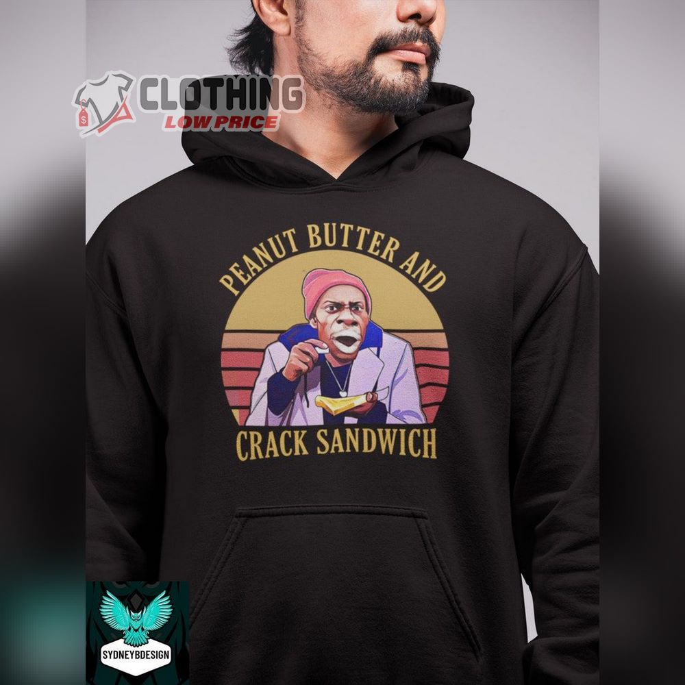 Dave Chappelle Unisex Shirt, Peanut Butter And Crack Sandwich Vintage T-Shirt, Dave Comedian Shirt, Chappelle Lovers Shirt, Chappelle Show Merch
