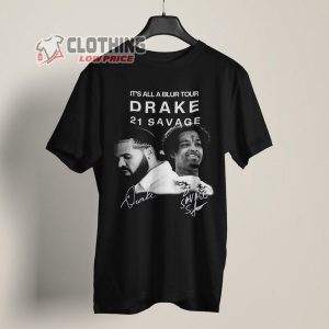Drake 2023 Tour Shirt Drake Shirt 21 Savage T Shirt Its All A Blur Tour Merch