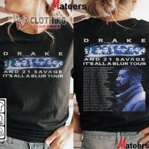 Drake Its All A Blur 2023 Tour Dates Merch Drake Tour 2023 Unisex Graphic Tee Hoodie 21 Savage Vintage Sweatshirt3