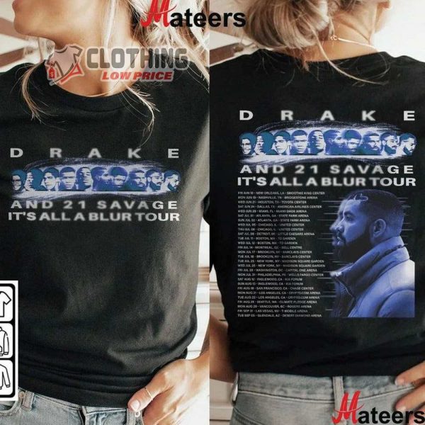 Drake It’s All A Blur 2023 Tour Dates Merch, Drake Tour 2023 Unisex Graphic Tee, Hoodie, 21 Savage Vintage Sweatshirt