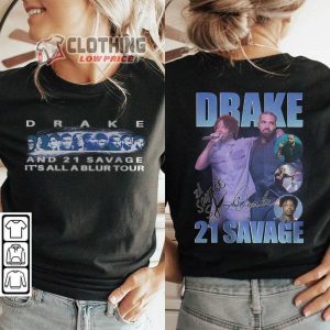 Drake Rap Tour Merch 2023 Drake Its All A Blur Tour Shirt 21 Savage Sweatshirt Drake Unisex 2 Sided Hoodie1