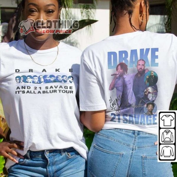 Drake Rap Tour Merch 2023, Drake It’s All A Blur Tour Shirt, 21 Savage Sweatshirt, Drake Unisex 2 Sided Hoodie
