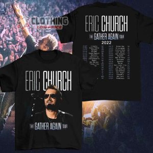 Eric Church 2022 The Gather Again Concert Tour Shirt, Eric Church Iowa State Fair 2023 Shirt, Eric Church Revival Tour 2023  Sweatshirt