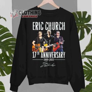 Eric Church Iowa State Fair 2023 Shirt Eric Church 17th Anniversary 2005 2022 Signatures Shirt Eric Church Revival Tour 2023 Sweatshirt 2