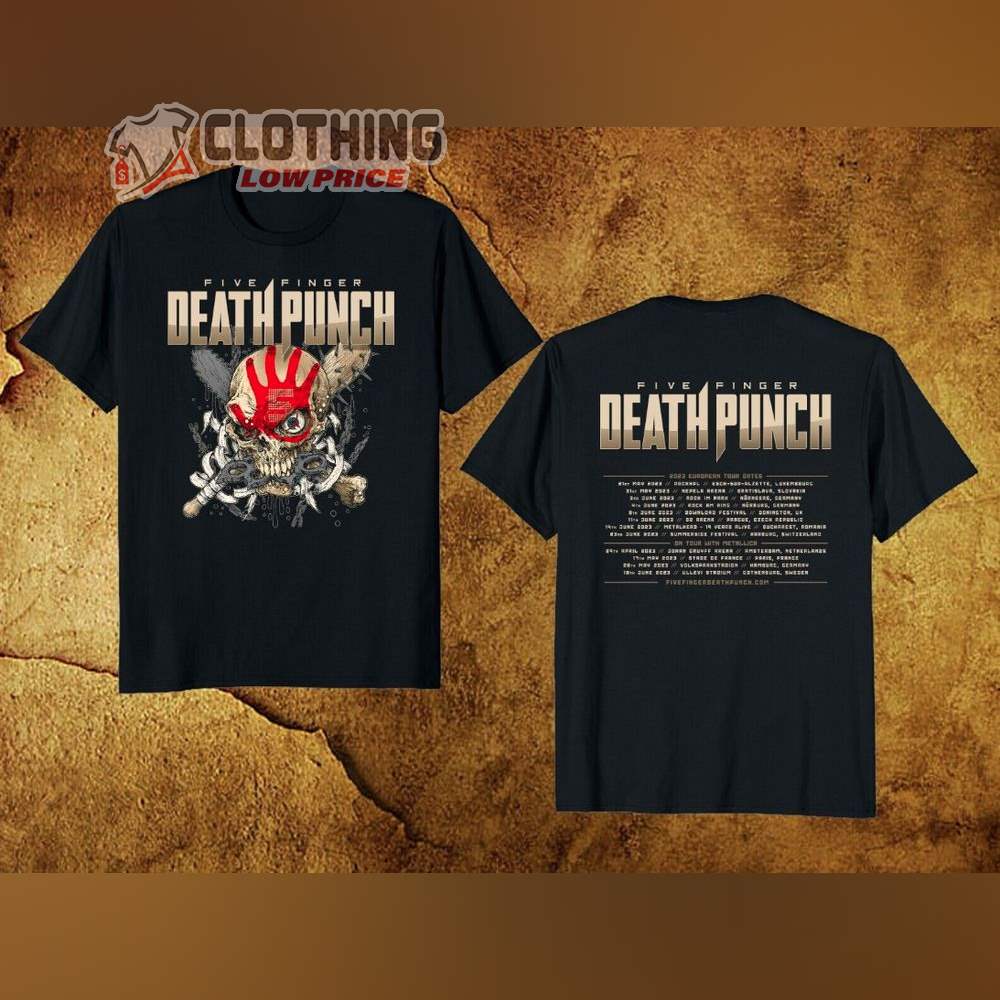 Five Finger Death Punch With Metallica European Tour Dates 2023 Merch, Five Finger Death Punch Tour Dates 2023 T-Shirt