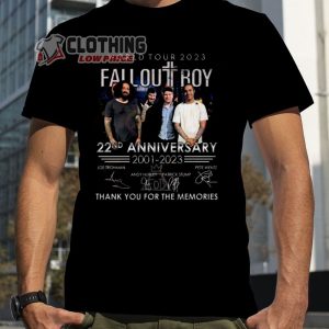 Fall Out Boy Tour 2023 Shirt World Tour 2023 Fall Out Boy 22nd Anniversary 2001 2023 Thank You For The Memories Signatures Shirt Fall Out Boy New Album 2023 Hoodie 1