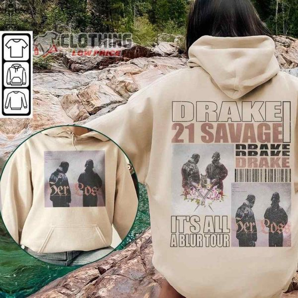 Her Loss Shirt, Drake It’S All A Blur Merch, 21 Savage Vintage Sweatshirt, Drake Vintage 90S Retro Unisex Hoodie