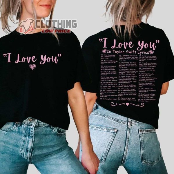 I Love You In Taylor Lyrics Song Music Merch, Taylor Rock Music Shirt, The Eras Tour 2023 Indie Pop Folk T-Shirt