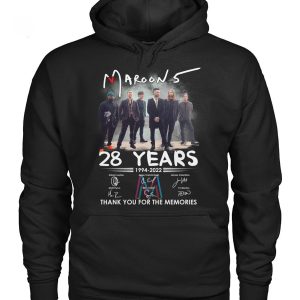 Maroon 5 Concert 2023 Shirt, Best Maroon 5 28 Years 1994-2022 Hoodie, Maroon 5 First Album Gift For Fan