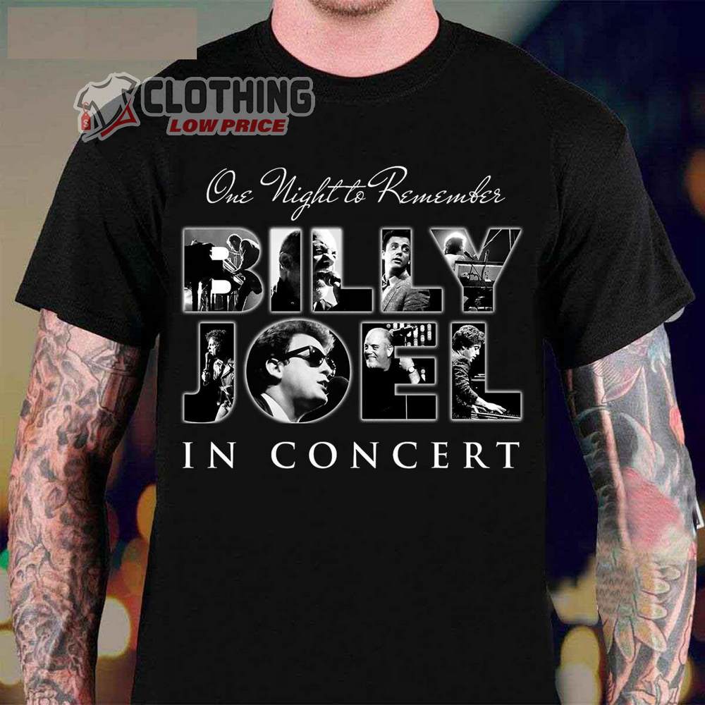 One Night To Remember Billy Joel Merch, Billy Joel In Concert 2023 Shirt, One Night To Remember T-Shirt