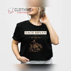 The Burn Burn Burn Tour 2023 Zach Bryan Shirt Zach Bryan Concert Shirt Zach Bryan Country Music Shirt Zach Bryan 2023 Unisex T Shirt3