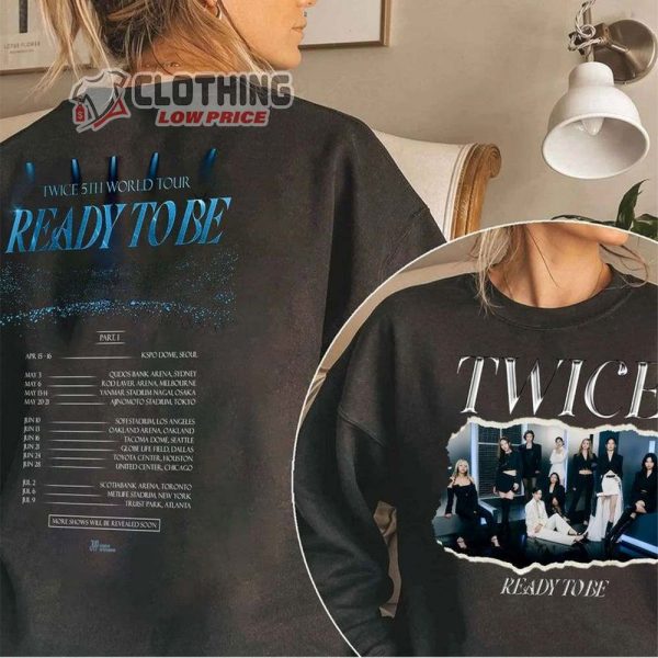 Twice Ready To Be Tour Shirt, Twice Concert Tour T-Shirt,Twice Kpop Tour Sweatshirt, Twice On Tour Shirt