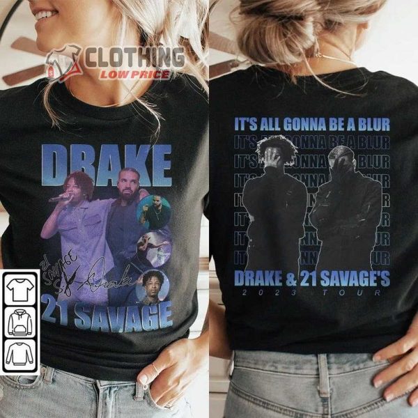 Vintage 90S Drake Retro Graphic Tee, Drake Rap Tour Unisex Doubled Sided Hoodie, Drake It’s All A Blur Tour 2023 Shirt, 21 Savage Vintage Sweatshirt