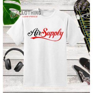 Air Supply Concert 2023 T- Shirt, Top40 Shirt Air Supply T- Shirt, Songs By Air Supply Merch