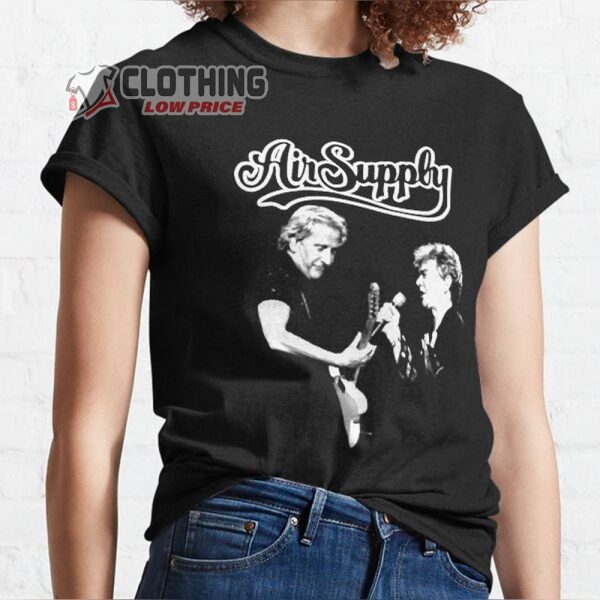 Air Supply Tour 2023 T- Shirt, Songs By Air Supply Shirt, Air Supply Songs List Merch, Air Supply Albums T- Shirt