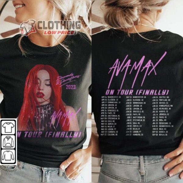 Ava Max 2023 Tour Concert Merch, Ava Max Music Shirt, Diamonds And Dancefloors Tour Finally Sweatshirt Hoodie