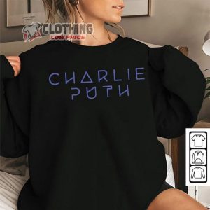 Charlie Puth Live Concert Shirt Charlie Puth Album Merch Charlie Puth World Tour Tee Charlie Puth Music Mar Trending Unisex Sweatshirt3