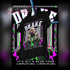 Drake Shirt Its All A Blur Tour 2023 Merch1