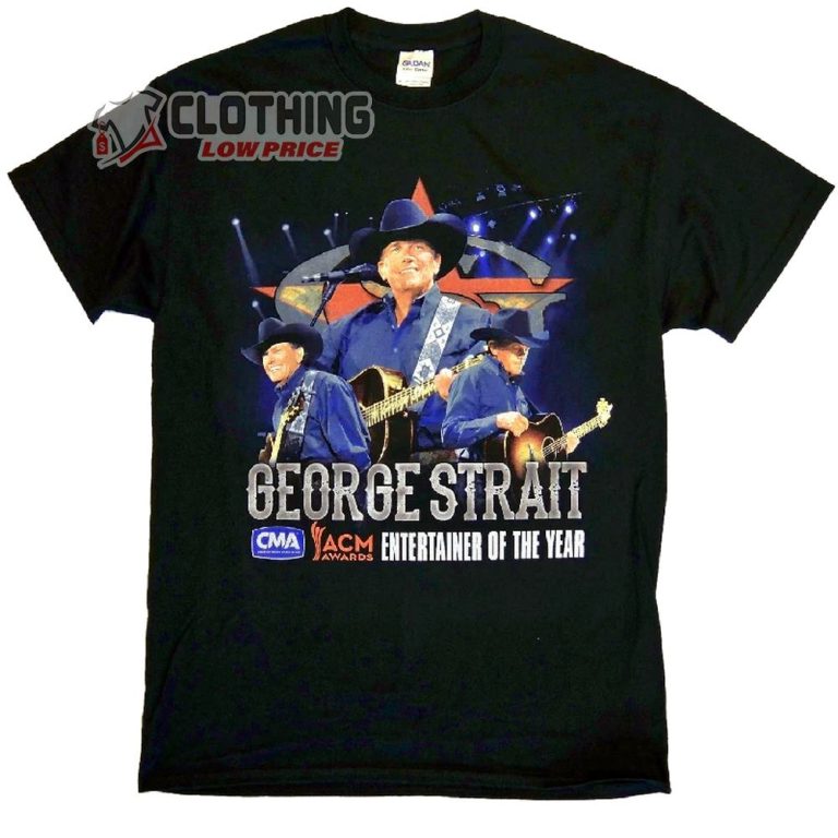 Strait Entertainer Of The Year Shirt, Strait Concert