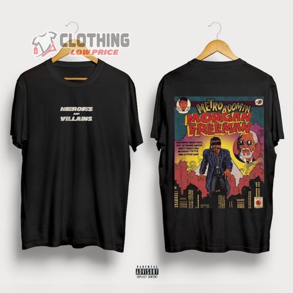 Heroes And Villains Merch, Metro Boomin New Album Shirt, Morgan Freeman Shirt