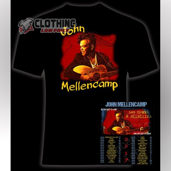 John Cougar Mellencamp Tour 2023 Shirt, John Cougar Mellencamp Tour 2017 Sad Clowns And Hillbillies Shirt, John Mellencamp Fresno Merch