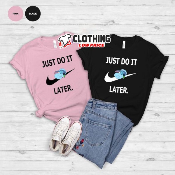 Just Do It Later Sleeping Stitch Disney T Shirt Sleeping Lazy Stitch Merch Lilo And Stitch 2024 Casting