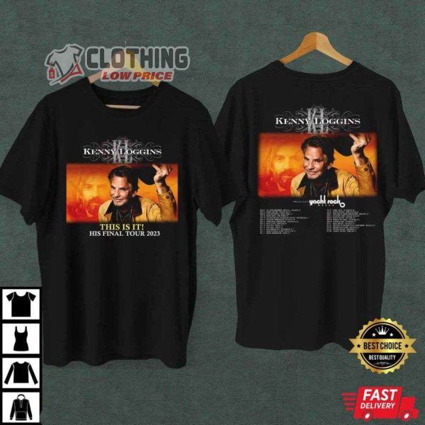 Kenny Loggins This Is It His Final Tour 2023 Merch, Kenny Loggins Tour 2023 Shirt Kenny Loggins Celebrate Me Home T-Shirt