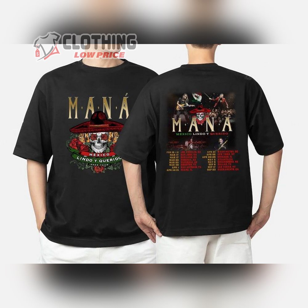 Man� Tour 2023 T-Shirt, Mana Concert Shirt, M�xico Lindo Y Querido Tour Mana Tour Shirt, Mana Music Band Merch