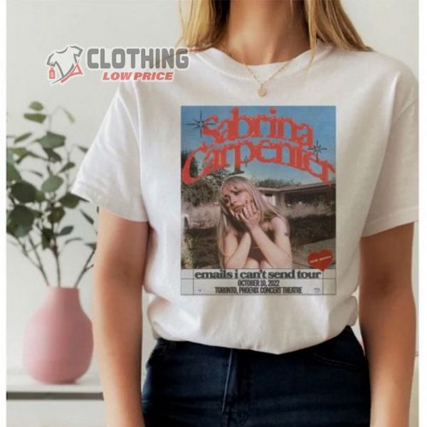 Sabrina Carpenter Tour Dates T- Shirt, Sabrina Carpenter Emails I Can’t Send Tour 2022 Shirt, Sabrina Carpenter Tour Merch