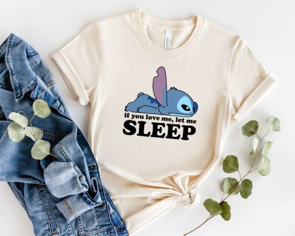 Stitch If You Love Me Let Me Sleep Shirt, Lilo And Stitch Casting Disney Sweatshirt, Stitch Disney Fan Tee