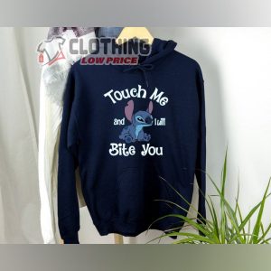 Touch Me And I Will Bite You Stitch Disney Hoodie Grumyy Stitch Disney Tee Lilo And Stitch Ohana Means Family Shirt 1
