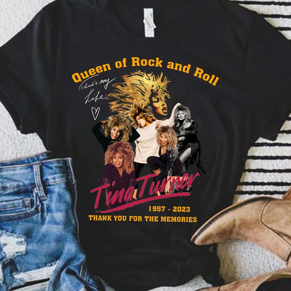 1939-2023 Tina Turner Merch, That's My Like Queen Of Rock N Roll Tina Turner Shirt, Tina Turner Memorial T-Shirt