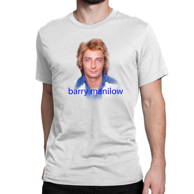 Barry Manilow Best Songs T- Shirt, Custom Barry Manilow Classic T- Shirt, Barry Manilow Lyrics T- Shirt
