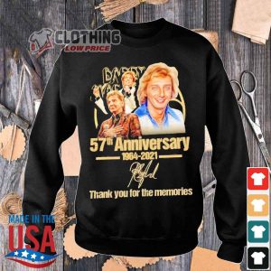Barry Manilow Tour 2023 T Shirt Barry Manilow 57th Anniversary 1964 2021 Thank You For The Memories Sweetshirt Barry Manilow Best Songs Merch 1