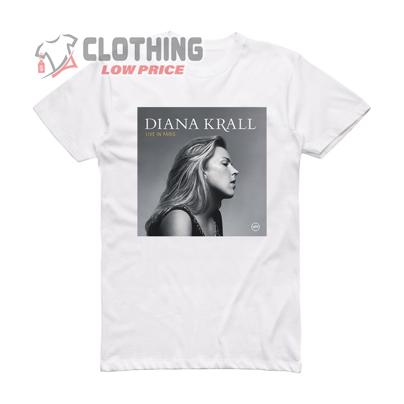 Diana Krall Live In Paris Album Cover T- Shirt, Diana Krall Tour 2023 T- Shirt