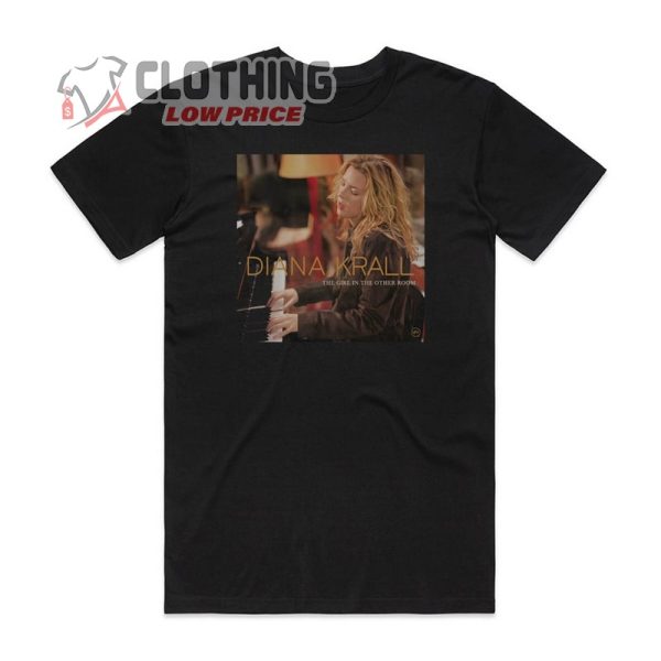 Diana Krall The Girl In The Other Room Album Cover T- Shirt, Diana Krall Best Album T- Shirt