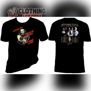 Jethro Tull Tour 2023 T- Shirt, Jethro Tull To Old To Rock N’roll 2017 Concert T- Shirt, Jethro Tull Concert Merch