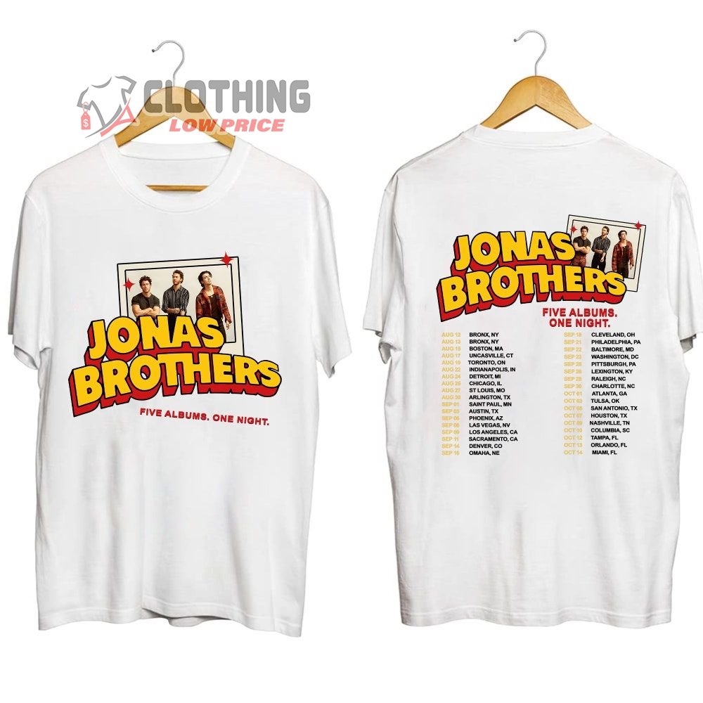 Jonas Brothers Tour 2023 Merch, Jonas Brothers Five Albums One Night The Tour 2023 Shirt, Jonas Brothers Concert 2023 Tickets T-Shirt