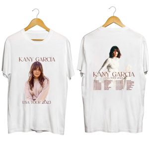 Kany Garcia USA Tour 2023 Merch Kany Garcia Concert 2023 Shirt Kany Garcia Tour Dates 2023 T Shirt 2