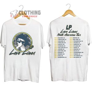 LP Love Lines Tour Dates 2023 Merch LP Love Lines Songs Shirt LP Love Lines North American Tour 2023 T Shirt 2