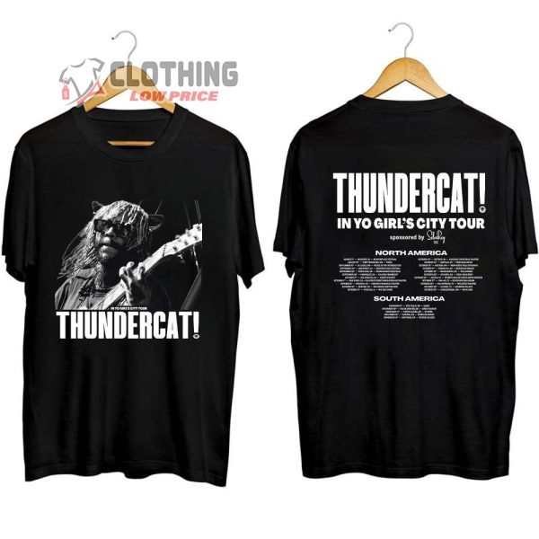 Thundercat North America Tour 2023 Merch, Thundercat In You Girl’s City Fall Tour 2023 Shirt, Thundercat South America Tour Dates 2023 T-Shirt