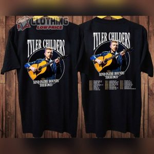 Vintage Tyler Childers 2023 Tour Shirt Send In The Hounds Tour 2023 Shirt Tyler Childers Merch