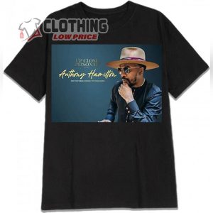 Anthony Hamilton Tour 2023 T Shirt Anthony Hamilton Music Hoodie Anthony Hamilton Concert Merch Anthony Hamilton Discography Merch 3