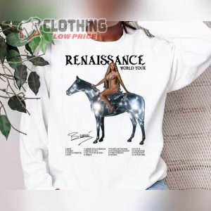 Beyonce Renaissance Tour Setlist T Shirt Beyonce Renaissance World Tour Merch Beyonce Renaissance Tour Dates 2023 T Shirt 2