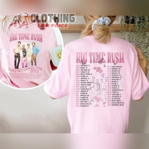 Big Time Rush Tour Shirt, Vintage Big Time Rush Band Shirt, Big Time Rush Can’t Get Enough Tour Hoodie, Big Time Rush 2023 Tour Merch
