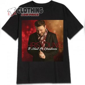 Chris Young Tour 2023 T Shirt Chris Young It Must Be Christmas Vinyl Cd Cover T Shirt Chris Young Songs And Lyrics T Shirt 2