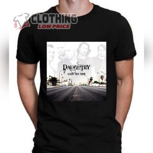 Daughtry The Dearly Beloved 2023 New Tour Shirt, Daughtry Leave This Town T- Shirt, Daughtry Tour Dates 2023 T- Shirt