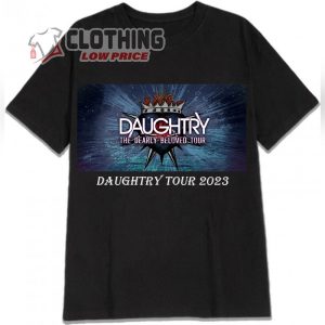 Daughtry The Dearly Beloved 2023 New Tour Shirt Daughtry New Album 2023 Hoodie Daughtry Tickets 2023 Sweatshirt 2