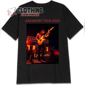 Daughtry The Dearly Beloved 2023 New Tour Shirt, Daughtry New Album 2023 T- Shirt, Daughtry Tour Dates 2023 T- Shirt, Daughtry US Tour 2023 Merch